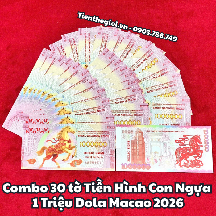 Combo 30 Tờ Tiền Lì Xì 1 Triệu Đô La Macao Hình Con Ngựa 2026